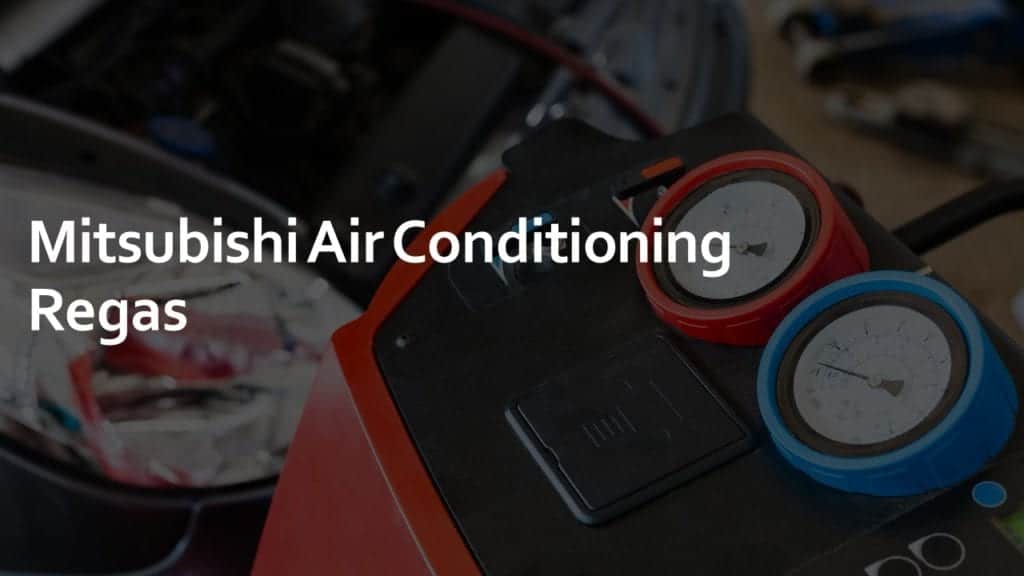 mitsubishi air conditioning regas